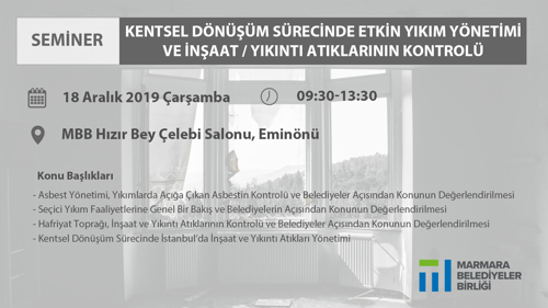 Etkin Yıkım Yönetimi İnşaat/yıkıntı Atıklarının Kontrolü Semineri